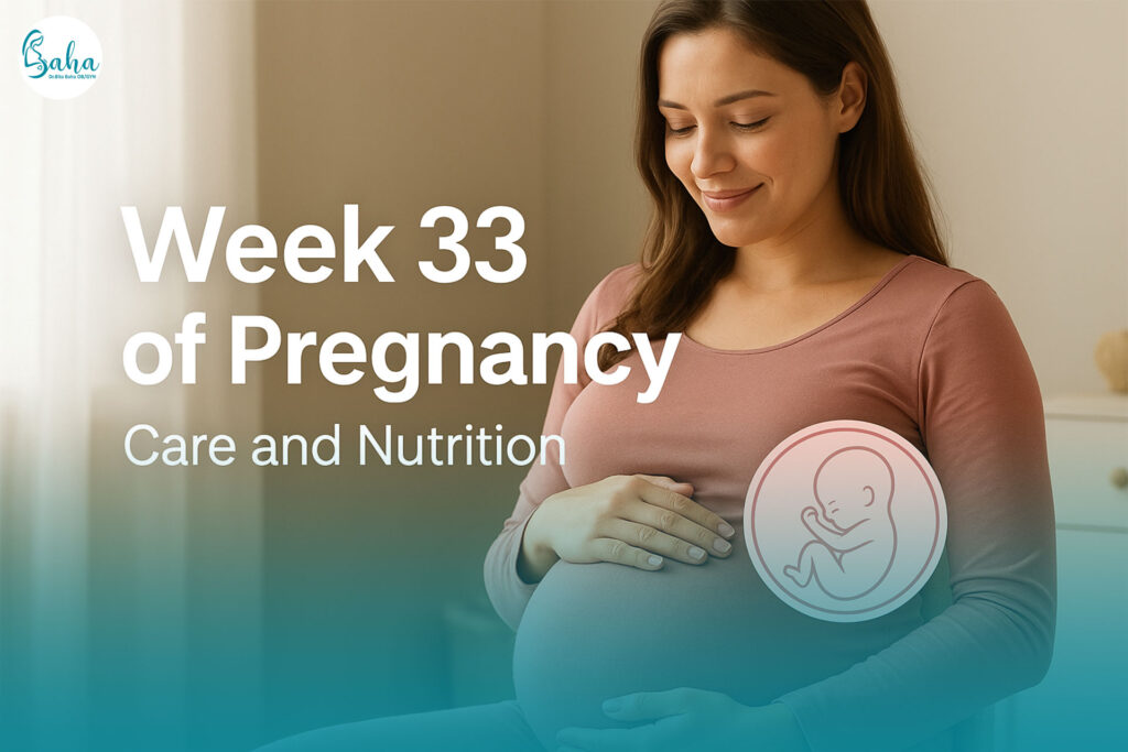 هفته سی و سوم بارداری